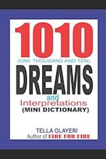 1010 (One Thousand and Ten) Dreams and Interpretations