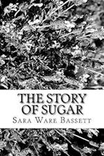 The Story of Sugar