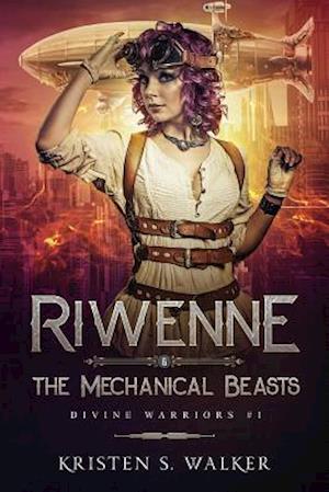 Riwenne & the Mechanical Beasts