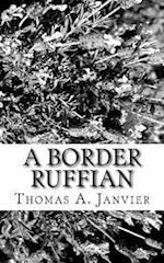 A Border Ruffian