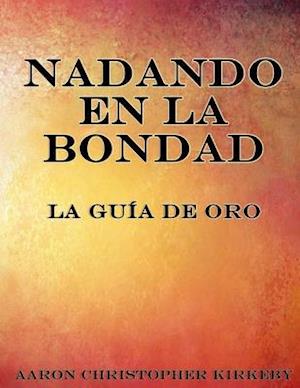 Nadando en la Bondad