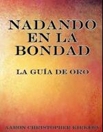 Nadando en la Bondad