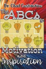 The Abc's to Motivation and Inspiration