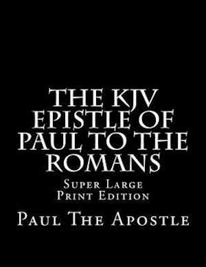 The KJV Epistle of Paul to the Romans
