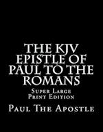 The KJV Epistle of Paul to the Romans
