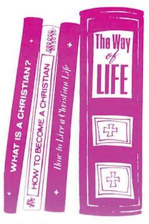 The Way of Life: A Christian Plan for Success