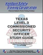 Texas Level 3 Commissioned Security Officer Study Guide