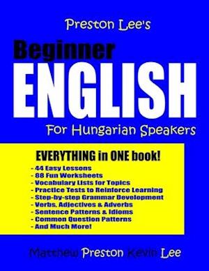 Preston Lee's Beginner English For Hungarian Speakers