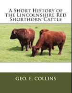 A Short History of the Lincolnshire Red Shorthorn Cattle