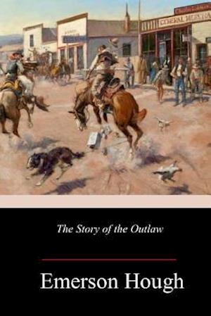 The Story of the Outlaw