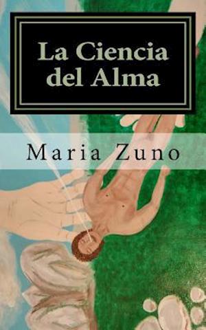 La Ciencia del Alma