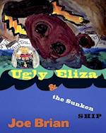 Ugly Eliza and the Sunken Ship