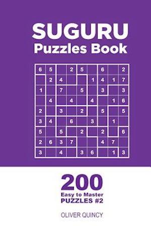 Suguru - 200 Easy to Master Puzzles 9x9 (Volume 2)