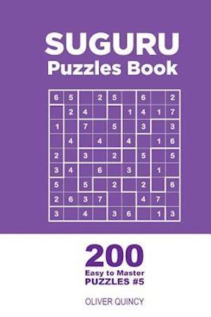 Suguru - 200 Easy to Master Puzzles 9x9 (Volume 5)