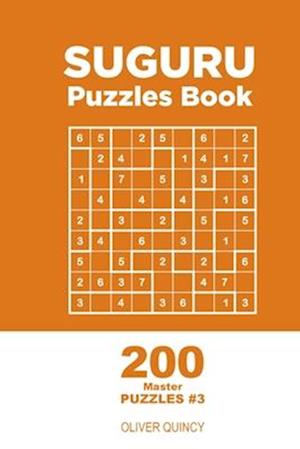 Suguru - 200 Master Puzzles 9x9 (Volume 3)