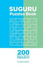 Suguru - 200 Easy to Normal Puzzles 9x9 (Volume 1)