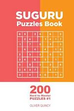 Suguru - 200 Hard to Master Puzzles 9x9 (Volume 1)