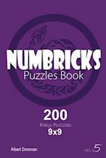 Numbricks - 200 Easy Puzzles 9x9 (Volume 5)