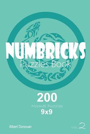 Numbricks - 200 Normal Puzzles 9x9 (Volume 2)