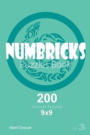 Numbricks - 200 Normal Puzzles 9x9 (Volume 3)