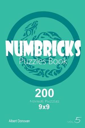 Numbricks - 200 Normal Puzzles 9x9 (Volume 5)