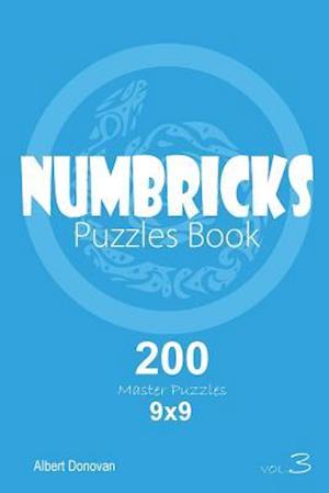 Numbricks - 200 Master Puzzles 9x9 (Volume 3)