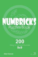 Numbricks - 200 Easy to Normal Puzzles 9x9 (Volume 3)