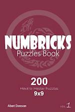 Numbricks - 200 Hard to Master Puzzles 9x9 (Volume 1)