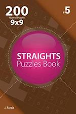 Straights - 200 Normal Puzzles 9x9 (Volume 5)