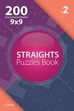 Straights - 200 Easy to Normal Puzzles 9x9 (Volume 2)