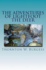 The Adventures of Lightfoot the Deer