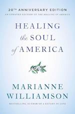 Healing the Soul of America - 20th Anniversary Edition