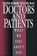 Doctors and Patients, What We Feel about You