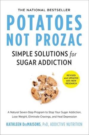Potatoes Not Prozac