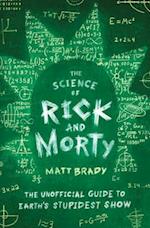 The Science of Rick and Morty