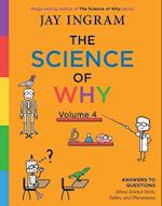 The Science of Why, Volume 4
