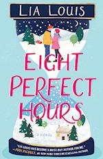 Eight Perfect Hours