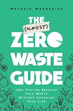 The (Almost) Zero Waste Guide