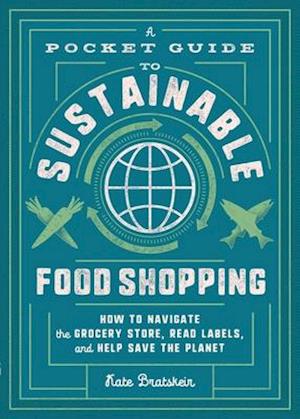 A Pocket Guide to Sustainable Food Shopping