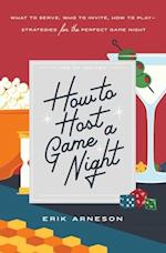 How to Host a Game Night