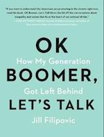 Ok Boomer, Let's Talk