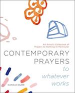 Contemporary Prayers to Whatever Works, Volume 2