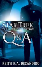 Star Trek: The Next Generation: Q&A 