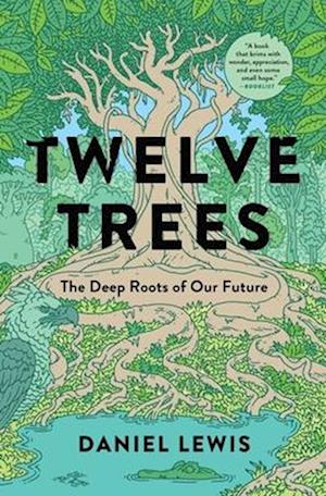 Twelve Trees