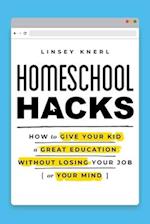 Homeschool Hacks