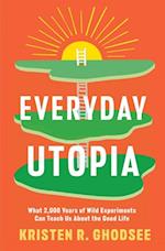 Everyday Utopia