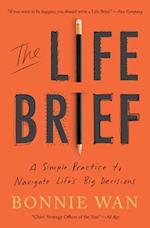 The Life Brief