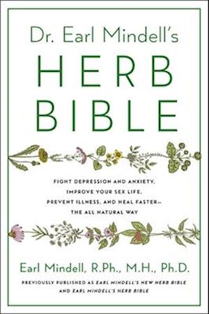 Dr. Earl Mindell's Herb Bible