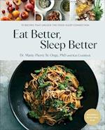 Eat Better, Sleep Better