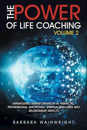 The Power of Life Coaching Volume 2